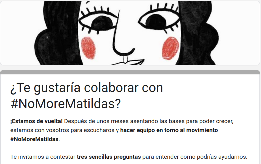 Cabecera del cuestionario de Google Docs de #NoMoreMatildas buscando colaboración
