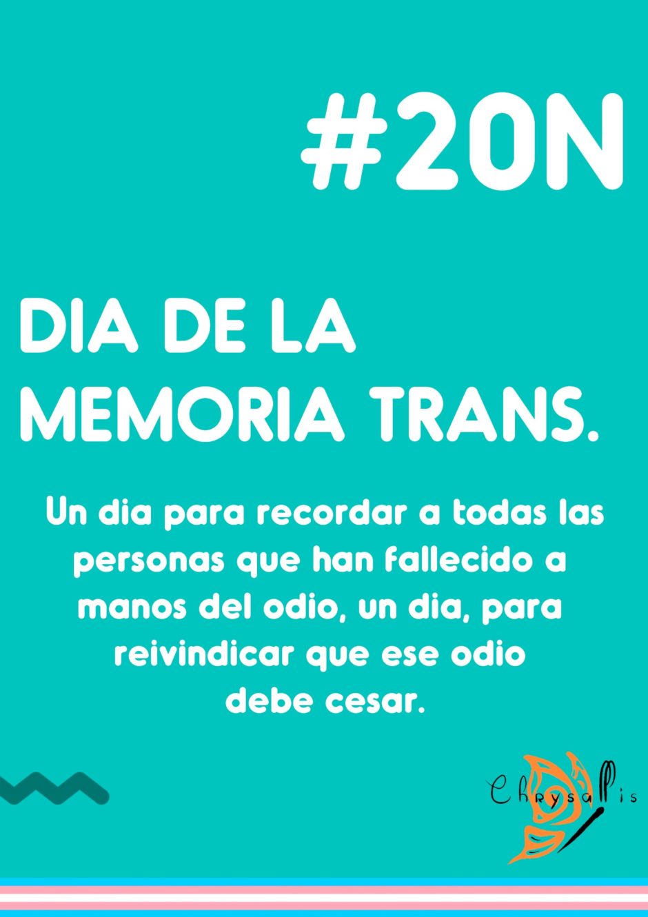 Cartel del Chrysallis sobre el Día de la Memoria Trans